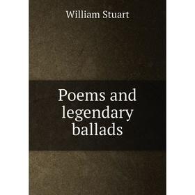 

Книга Poems and legendary ballads