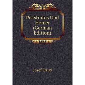 

Книга Pisistratus Und Homer (German Edition)