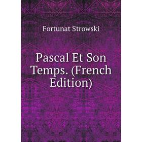 

Книга Pascal Et Son Temps