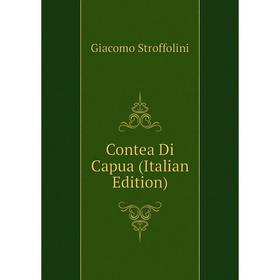 

Книга Contea Di Capua (Italian Edition)