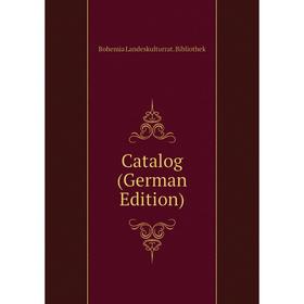 

Книга Catalog (German Edition)