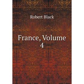 

Книга France, Volume 4