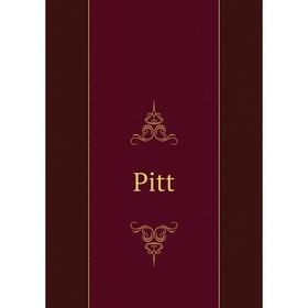 

Книга Pitt