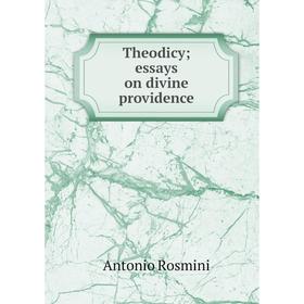 

Книга Theodicy; essays on divine providence
