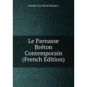 

Книга Le Parnasse Bréton Contemporain