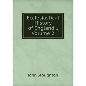 

Книга Ecclesiastical History of England., Volume 2