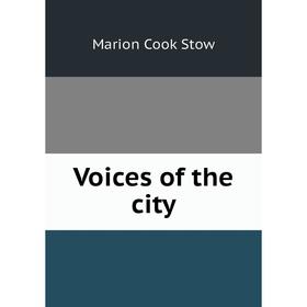 

Книга Voices of the city