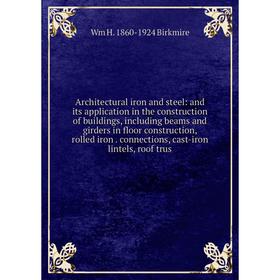 

Книга Architectural iron and steel