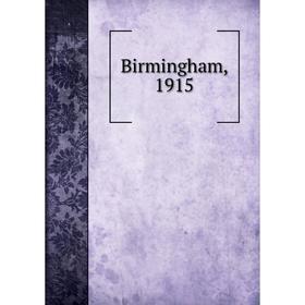 

Книга Birmingham, 1915