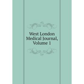 

Книга West London Medical Journal, Volume 1