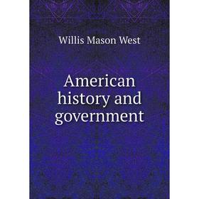 

Книга American history and government