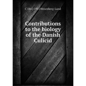 

Книга Contributions to the biology of the Danish Culicid