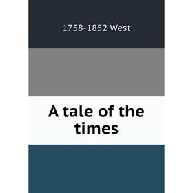 

Книга A tale of the times