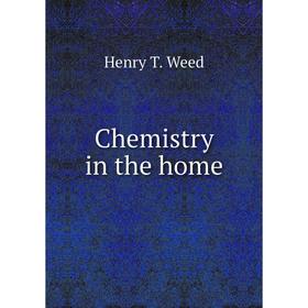 

Книга Chemistry in the home