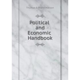 

Книга Political and Economic Handbook