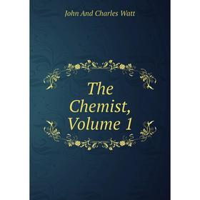 

Книга The Chemist, Volume 1