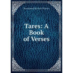 

Книга Tares: A Book of Verses