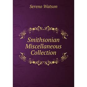 

Книга Smithsonian Miscellaneous Collection
