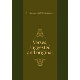

Книга Verses, suggested and original