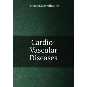 

Книга Cardio-Vascular Diseases