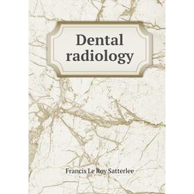 

Книга Dental radiology