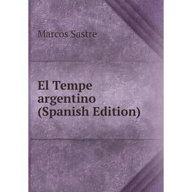 

Книга El Tempe argentino (Spanish Edition)