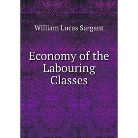 

Книга Economy of the Labouring Classes