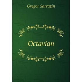 

Книга Octavian