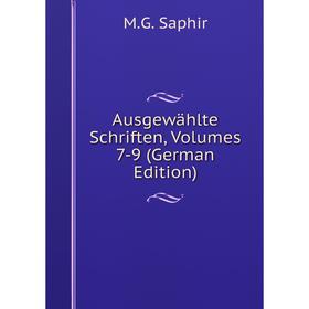 

Книга Ausgewählte Schriften, Volumes 7-9 (German Edition)