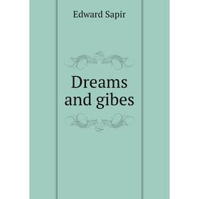 

Книга Dreams and gibes