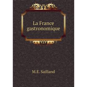 

Книга La France gastronomique
