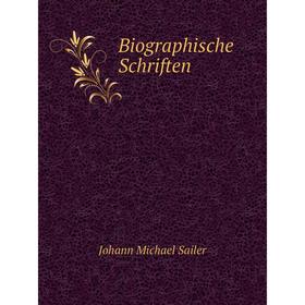 

Книга Biographische Schriften