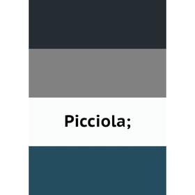 

Книга Picciola
