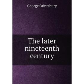 

Книга The later nineteenth century