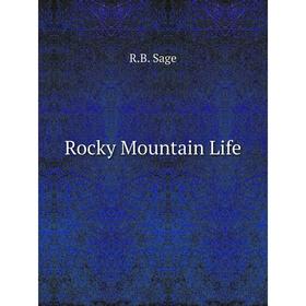 

Книга Rocky Mountain Life