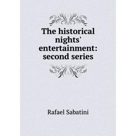 

Книга The historical nights' entertainment: second series