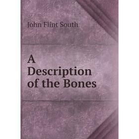 

Книга A Description of the Bones