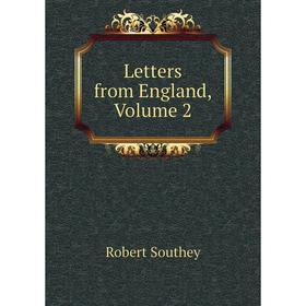 

Книга Letters from England, Volume 2