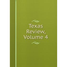 

Книга Texas Review, Volume 4