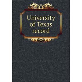 

Книга University of Texas record