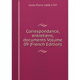 

Книга Correspondance, entretiens, documents Volume 09 (French Edition)