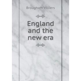 

Книга England and the new era