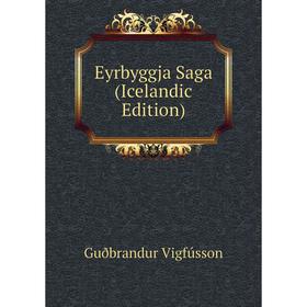 

Книга Eyrbyggja Saga (Icelandic Edition)
