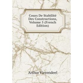 

Книга Cours De Stabilité Des Constructions, Volume 5 (French Edition)