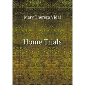 

Книга Home Trials