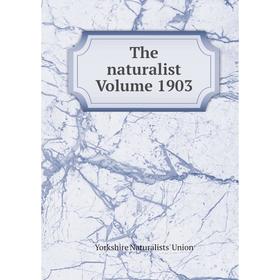 

Книга The naturalist Volume 1903