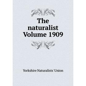 

Книга The naturalist Volume 1909