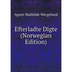 

Книга Efterladte Digte (Norwegian Edition)