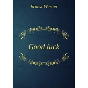 

Книга Good luck