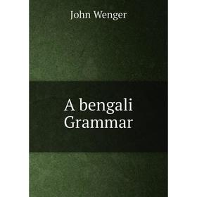 

Книга A bengali Grammar